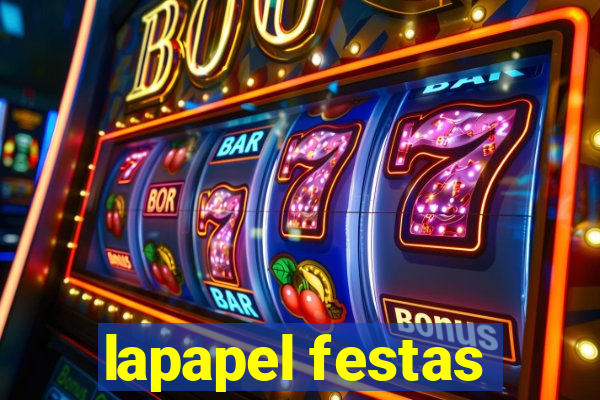 lapapel festas